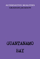 Guantanamo Bay 0359224040 Book Cover