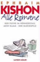 Alle Romane: Der Fuchs im Hühnerstall - Mein Kamm - Der Glückspilz 3784429807 Book Cover