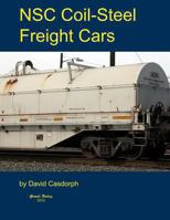 Nsc Coil-Steel Freight Cars 1936829304 Book Cover