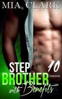 Stepbrother With Benefits 10 1517294363 Book Cover