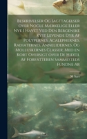Beskrivelser og iagttagelser over nogle mærkelige eller nye i havet ved den bergenske kyst levende dyr af polypernes, acalephernes, radiaternes, ... sammesteds fundne ar (Norwegian Edition) B0CMJD9LXF Book Cover