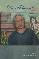 De Trekvogels: Een roman over avonturiers die rondreizen door Europa en Afrika 946462910X Book Cover