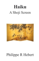 Haiku - A Shoji Screen 811965482X Book Cover