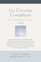 Un cerveau complique´ et merveilleux B0FH2LVFDV Book Cover