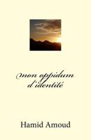 Mon Oppidum D'Identite 1534729429 Book Cover