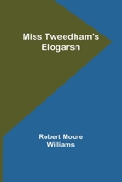 Miss Tweedham's Elogarsn 9357727418 Book Cover