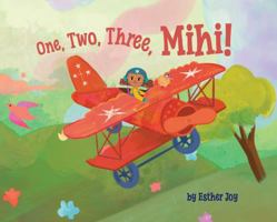 One, Two, Three, Mihi! 1957850442 Book Cover