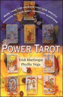 Power Tarot: More Than 100 Spreads That Give Specific Answers to Your Most Important Question 0684841851 Book Cover