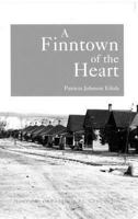 A Finntown of the Heart 0878391304 Book Cover