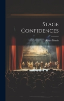 Stage Confidences 1022056239 Book Cover