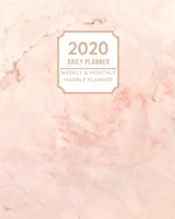 2020 Daily Planner: Weekly & Monthly Marble Planner: Rose Gold 2020-2021 1676814728 Book Cover