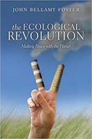 The Ecological Revolution: Making Peace with the Planet 158367179X Book Cover