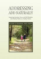 Addressing ADD Naturally 1453560521 Book Cover