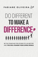 Do Different To Make a Difference B0CV1B4X6J Book Cover