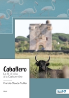 Caballero: La fé di biòu à la Carbonnière 2381536558 Book Cover