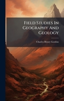Field Studies In Geography And Geology 1024564355 Book Cover