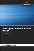 Saint-John Perse's Poetic Image 6206414248 Book Cover