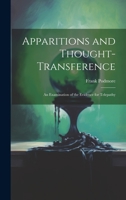 Apparitions and Thought-Transference: An Examination of the Evidence for Telepathy 1019406798 Book Cover