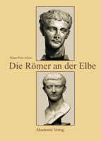 Die Romer an Der Elbe: Das Stromgebiet Der Elbe Im Geographischen Weltbild Und Im Politischen Bewusstsein Der Griechisch-Romischen Antike 3050034459 Book Cover