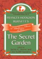 Frances Hodgson Burnett's the Secret Garden: A Children's Classic at 100 081088187X Book Cover