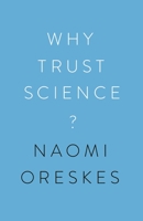 Why Trust Science? 069117900X Book Cover