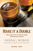Make It a Double : More Dispatches from the Swinging Door Saloon 1735108049 Book Cover