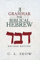 A Grammar for Biblical Hebrew 0687156831 Book Cover