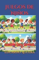 Juegos de niños: Fábula B096LYPCM6 Book Cover