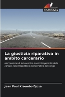 La giustizia riparativa in ambito carcerario (Italian Edition) 6209821294 Book Cover