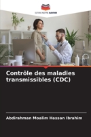 Contrôle des maladies transmissibles (CDC) (French Edition) 6207859324 Book Cover