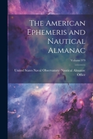 The American Ephemeris and Nautical Almanac, Volume 979 - Primary Source Edition 1022742922 Book Cover