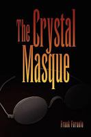 The Crystal Masque 1425729940 Book Cover