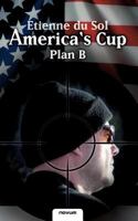 America's Cup - Plan B 3850224813 Book Cover