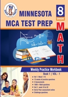 Maryland Comprehensive Assessment Program (MCAP) Test Prep : 8th Grade Math : Weekly Practice Work Book 1 Volume 1: Multiple Choice and Free Response ... test (MARYLAND State Test Prep by Math-Knots) B0BXN8R76B Book Cover
