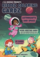 Mixed Greeting Cardz: Astronauts and Space (Kiddoz Coloring Cardz) B0DPHNW8MS Book Cover