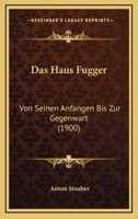 Das Haus Fugger 1148919406 Book Cover