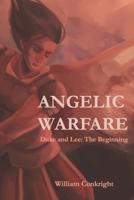 Angelic Warfare: Duke and Lee: The Beginning B09483M8JP Book Cover
