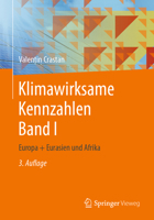 Klimawirksame Kennzahlen Band I : Europa + Eurasien und Afrika 3658303344 Book Cover