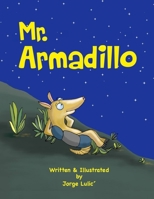 MR Armadillo 1536943991 Book Cover