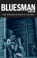 Bluesman: Book 2 1561634565 Book Cover