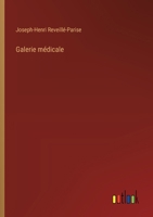 Galerie médicale (French Edition) 3385079659 Book Cover