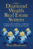 The Diamond Wealth Real Estate System B0BNP73B13 Book Cover
