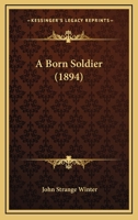 A Born Soldier 1241198330 Book Cover