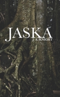Jaska: A Tale of Pelythia 1726817784 Book Cover