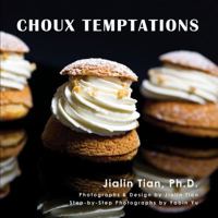 Choux Temptations 0983776474 Book Cover