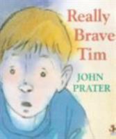 Really Brave Tim 0099408384 Book Cover
