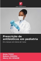 Prescrição de antibióticos em pediatria (Portuguese Edition) 6207655842 Book Cover