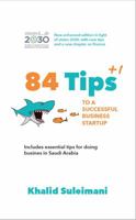 84+1 Tips to a Successful Business Startup 0996105522 Book Cover