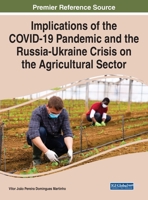 Implications of the Covid-19 Pandemic and the Russia-Ukraine Crisis on the Agricultural Sector 1668489236 Book Cover