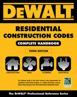 Dewalt 2018 Residential Construction Codes: Complete Handbook 1337271411 Book Cover